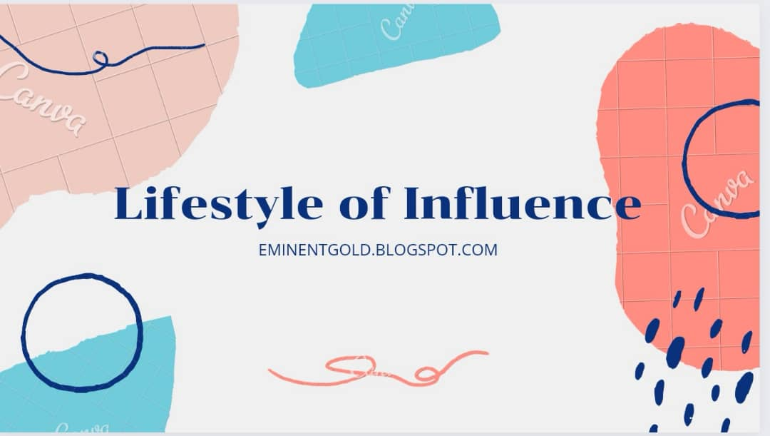 Lifestyle of Influence