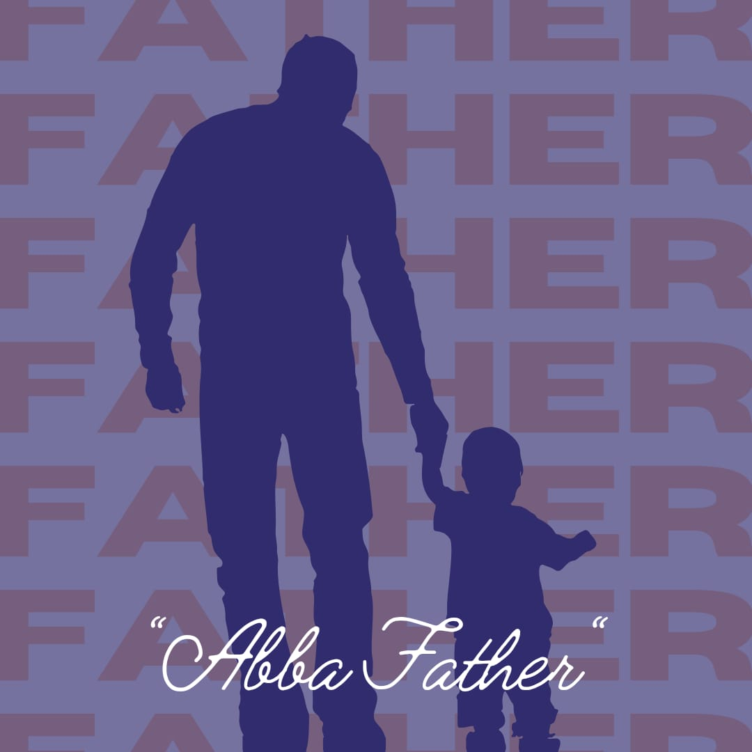 “Abba Father”